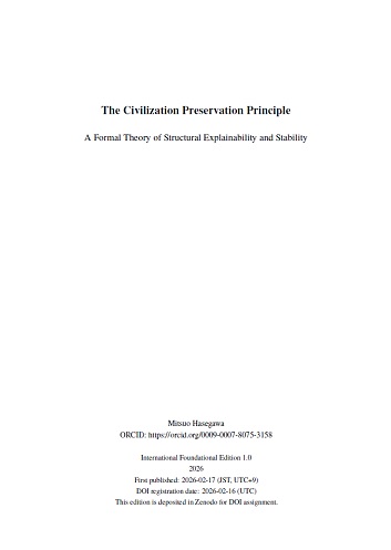The Civilization Preservation Principle: A Formal Theory of Structural Explainability and Stability (EN)